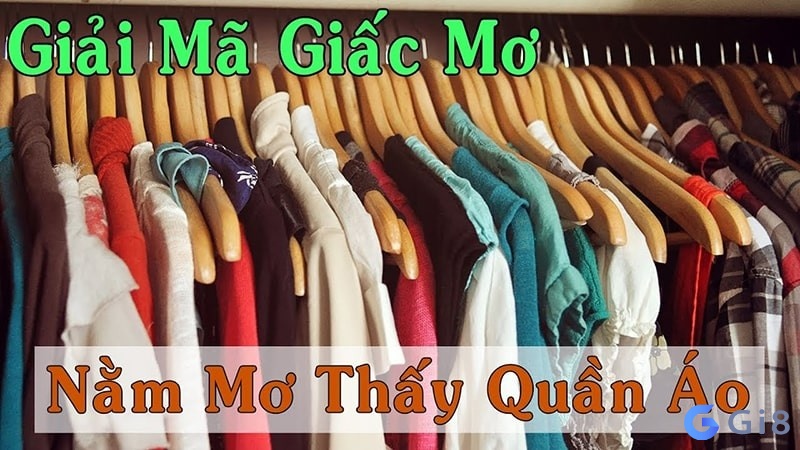 Điềm báo của giấc mơ quần áo đẹp. mơ thấy quần áo đẹp