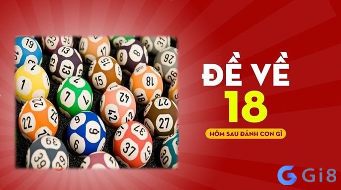 De ve 18 hom sau danh con gi? De ve 18 hom sau danh con gi?