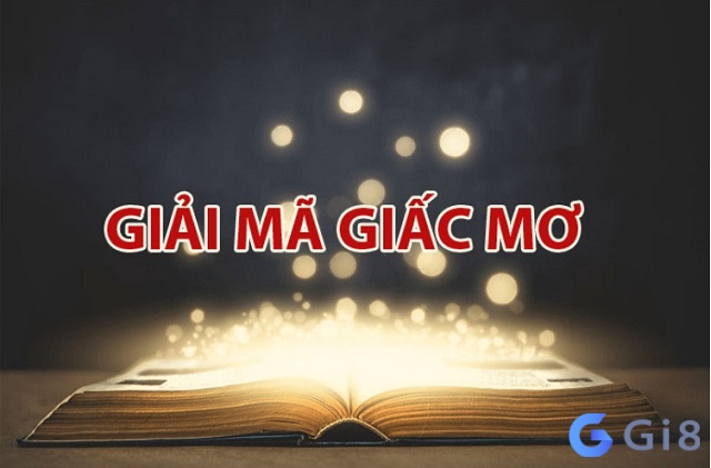 Giải mã giấc mơ của bạn thông qua các con số đặc biệt Giải mã giấc mơ của bạn thông qua các con số đặc biệt